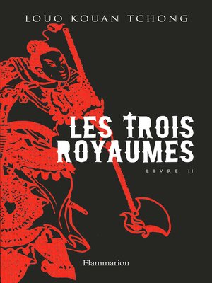 Les Trois Royaumes (Livre 2) - ebook
